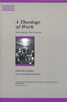 A Theology Of Work (Paperback)