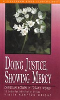 Doing Justice, Showing Mercy (Paperback)