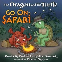 The Dragon And The Turtle Go On Safari (Hard Cover)