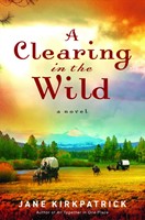 Clearing In The Wild, A (Paperback)
