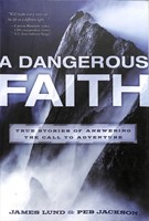 Dangerous Faith (Paperback)