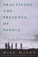 Practicing The Presence Of People (Paperback)