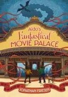 Aldo's Fantastical Movie Palace (Paperback)
