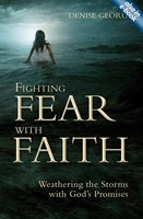 Fighting Fear With Faith