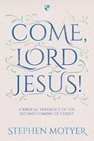 Come, Lord Jesus! (Paperback)