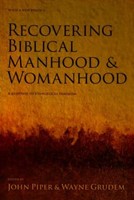 Recovering Biblical Manhood & Womanhood