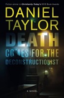 Death Comes For The Deconstructionist (Paperback)