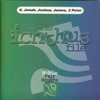 Ichthus File Issue 6: Jon, Josh, Jam, 2 Pet (Paperback)