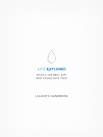 Life Explored Leader's Handbook (Paperback)