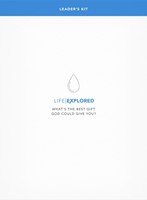 Life Explored Leader's Kit (Mixed Media Product)