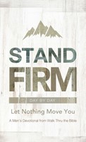 Stand Firm Day By Day (Hard Cover)