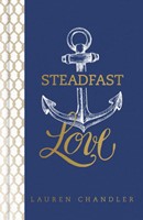 Steadfast Love (Hard Cover)