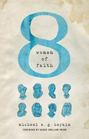 Eight Women Of Faith (Paperback)