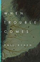 When Trouble Comes (Paperback)