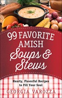 99 Favorite Amish Soups And Stews (Spiral Bound)