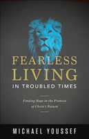 Fearless Living In Troubled Times (Paperback)