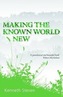 Making The Known World New (Hard Cover)