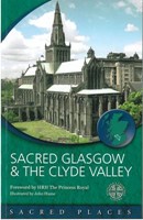 Sacred Glasgow And The Clyde Valley (Paperback)