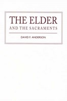 The Elder And The Sacraments (Paperback)