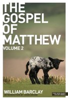 New Daily Study Bible - The Gospel of Matthew, Volume 2 (Paperback)