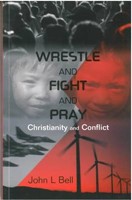 Wrestle And Fight And Pray (Paperback)