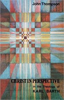 Christ In The Perspective In The Theology Of Karl Barth (Paperback)