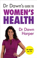 Dr Dawn's Guide To Women's Health (Paperback)