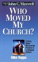 Who Moved My Church? (Hard Cover)