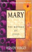 Mary: The Mother Of Jesus