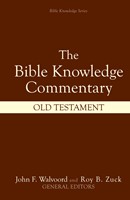 Bible Knowledge Commentary: Old Testament (Hard Cover)