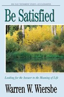 Be Satisfied (Ecclesiastes) (Paperback)