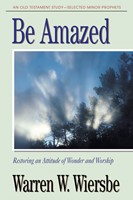 Be Amazed (Minor Prophets)