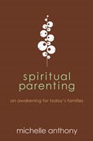 Spiritual Parenting (Paperback)