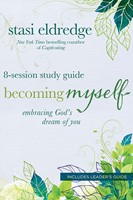 Becoming Myself 8-Session Study Guide