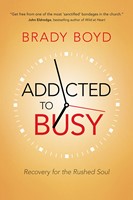 Addicted To Busy (Paperback)