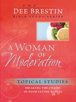 A Woman Of Moderation (Paperback)