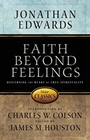 Faith Beyond Feelings