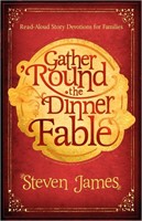 Gather Round The Dinner Fable (Paperback)