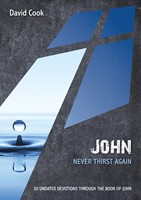 John: Never Thirst Again (Paperback)