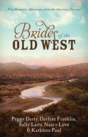 Brides Of The Old West (Paperback)