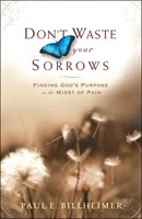 Don't Waste Your Sorrows (Paperback)