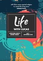 Life with Lucas July-September 2022