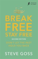 Break Free, Stay Free (Paperback)