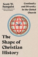 The Shape of Christian History (Paperback)