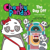 Cheeky Pandas: The Day Off (Hard Cover)