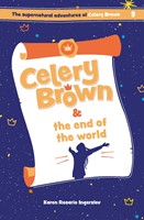 Celery Brown and the End of the World (Paperback)