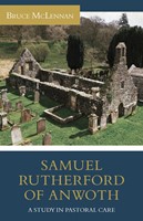 Samuel Rutherford of Anwoth (Paperback)