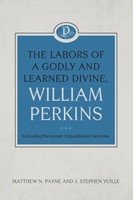 The Labors of a Godly and Learned Divine (Hard Cover)