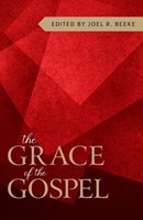 The Grace of the Gospel (Paperback)