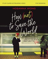 How (Not) to Save the World plus Streaming Video (Paperback)